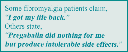 Pull quote on patient response of pregabalin for fibromyalgia.