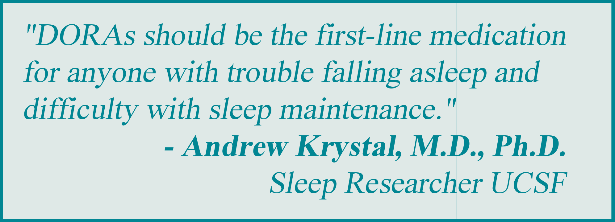 Quote from Andrew Krystal, M.D., Ph.D., on the benefits of dual orexin receptor antagonists (DORAs) for treating fibromyalgia sleep.