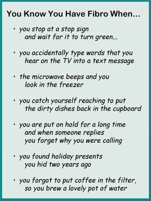 Jokes from fibromyalgia patients who have fibrofog to show how attention deficits and brain fog impacts their everyday life.